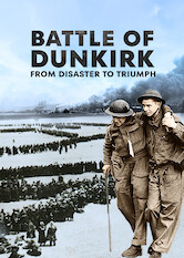 Battle of Dunkirk: From Disaster to Triumph